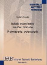 Izolacje wodochronne tarasów i balkonów - Barbara Francke
