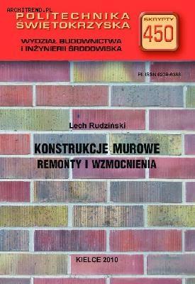 Konstrukcje murowe. Remonty i wzmocnienia Lech Rudziński